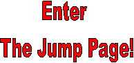 Enter 
The Jump Page!